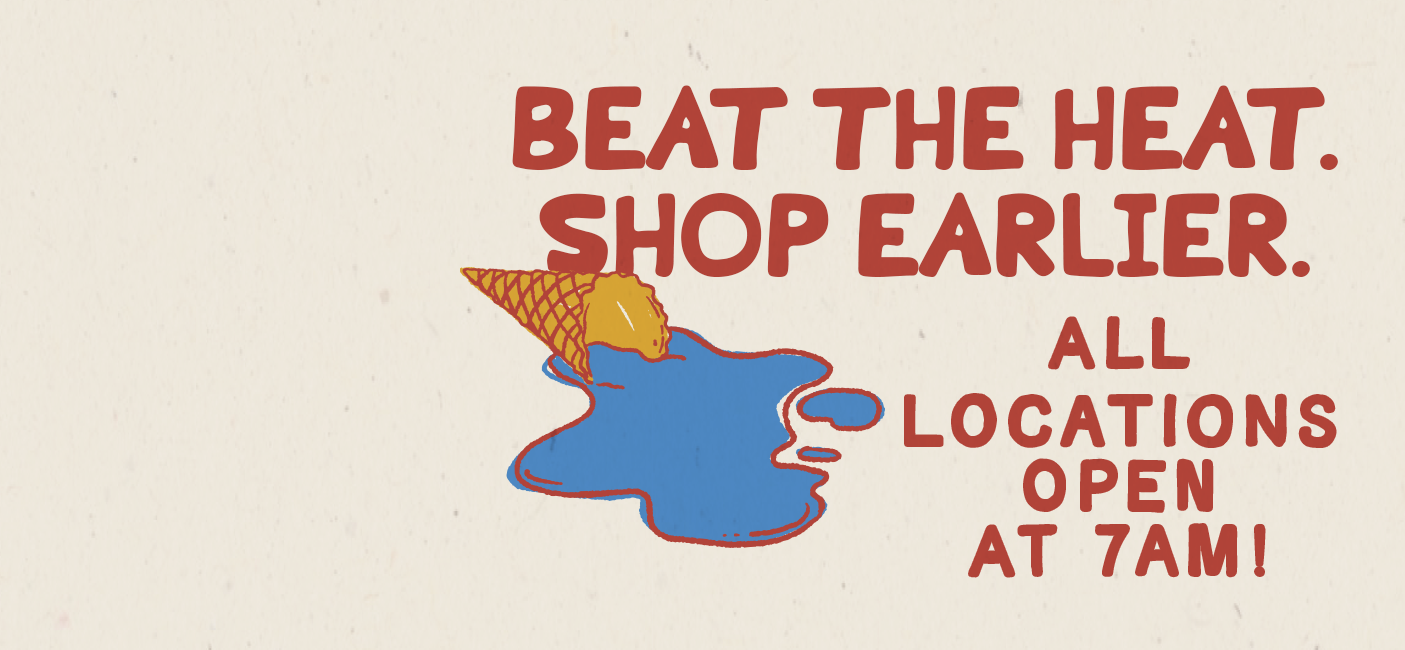 About:All Locations Open At 7AM!