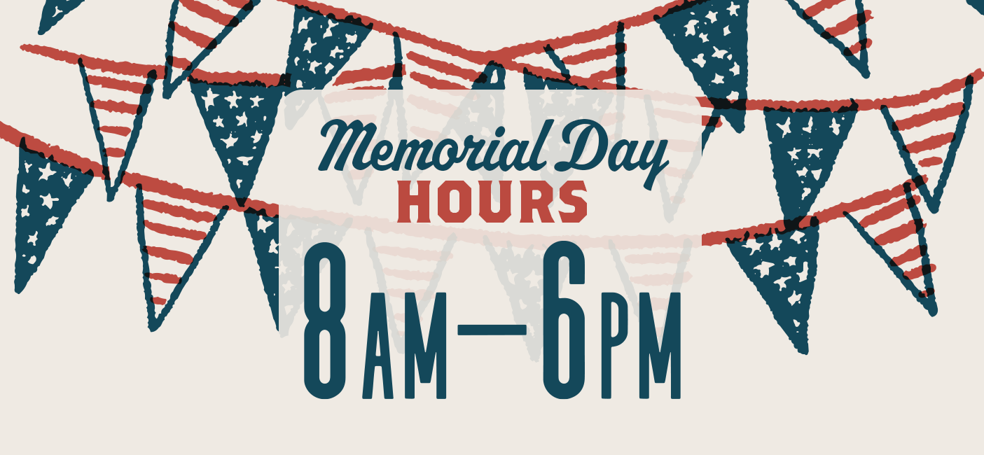 About:Memorial Day Hours